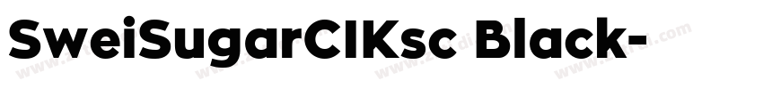 SweiSugarCIKsc Black字体转换